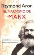 el marxismo de marx-raymond aron-9788432314490 el marxismo de marx-raymond aron-9788432314490