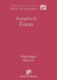 evangelio de lucas-santiago garcia rodriguez-9788433025890 evangelio de lucas-santiago garcia rodriguez-9788433025890