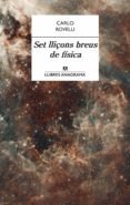 set lliçons breus de física-carlo rovelli-9788433915290 set lliçons breus de física-carlo rovelli-9788433915290