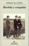 bartleby y compañia-enrique vila-matas-9788433924490 bartleby y compañia-enrique vila-matas-9788433924490