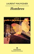 hombres (ebook)-laurent mauvignier-9788433932990 hombres (ebook)-laurent mauvignier-9788433932990