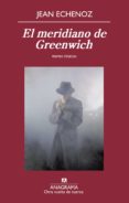 el meridiano de greenwich (ebook)-jean echenoz-9788433935090 el meridiano de greenwich (ebook)-jean echenoz-9788433935090