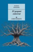 el gegant enterrat (ebook)-kazuo ishiguro-9788433937490 el gegant enterrat (ebook)-kazuo ishiguro-9788433937490