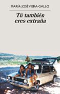 Tú también eres extraña-18321134-otro-formato