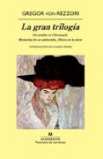 la gran trilogia: un armiño en chernopol, memorias de un antisemi ta, flores en la nieve-gregor von rezzori-9788433974990 la gran trilogia: un armiño en chernopol, memorias de un antisemi ta, flores en la nieve-gregor von rezzori-9788433974990