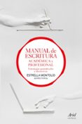 manual de escritura academica y profesional (vol. i y ii): estrategias gramaticales y discursivas (2ª ed.)-estrella montolio-9788434427990 manual de escritura academica y profesional (vol. i y ii): estrategias gramaticales y discursivas (2ª ed.)-estrella montolio-9788434427990