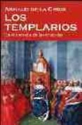los templarios: en el corazon de las cruzadas-arnaud de la croix-9788434467590 los templarios: en el corazon de las cruzadas-arnaud de la croix-9788434467590