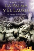 la palma y el laurel-ignasi ribo-9788435062190 la palma y el laurel-ignasi ribo-9788435062190