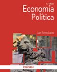 economia politica (5ª ed.)-juan torres lopez-9788436833690 economia politica (5ª ed.)-juan torres lopez-9788436833690