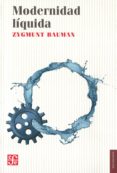 modernidad liquida-zygmunt bauman-9788437507590 modernidad liquida-zygmunt bauman-9788437507590