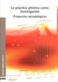 la practica artistica como investigacion-rafael perez arroyo-9788438104590 la practica artistica como investigacion-rafael perez arroyo-9788438104590