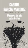 memoria de mis putas tristes (ebook)-gabriel garcia marquez-9788439729990 memoria de mis putas tristes (ebook)-gabriel garcia marquez-9788439729990