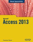 access 2013 (manual imprescindible)-francisco charte-9788441534490 access 2013 (manual imprescindible)-francisco charte-9788441534490