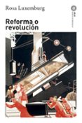 reforma o revolucion-rosa luxemburgo-9788446041290 reforma o revolucion-rosa luxemburgo-9788446041290