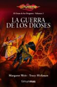 la guerra de los dioses (dragonlance. el ocaso de los dragones)-margaret weis-tracy hickman-9788448003890 la guerra de los dioses (dragonlance. el ocaso de los dragones)-margaret weis-tracy hickman-9788448003890