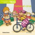 vamos al circo (mis primeros libros de teo)-violeta denou-9788448004590 vamos al circo (mis primeros libros de teo)-violeta denou-9788448004590