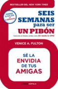 seis semanas para ser un pibón (ebook)-venice a. fulton-9788448008390 seis semanas para ser un pibón (ebook)-venice a. fulton-9788448008390