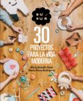 dudua: 30 proyectos para la vida moderna-9788448019990 dudua: 30 proyectos para la vida moderna-9788448019990