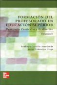 formacion del profesorado en educacion superior: desarrollo curri cular y evaluacion (vol. ii)-santiago castillo-9788448146290 formacion del profesorado en educacion superior: desarrollo curri cular y evaluacion (vol. ii)-santiago castillo-9788448146290
