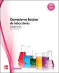 operaciones básicas de laboratorio. grado medio. (técnico en farmacia y parafarmacia).-9788448184490 operaciones básicas de laboratorio. grado medio. (técnico en farmacia y parafarmacia).-9788448184490