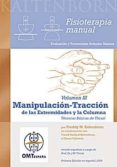 manipulacion-traccion de las extremidades y columna. tecnicas bas icas de thrust: fisioterapia manual. evaluacion y tratamiento articular basicos,vol.3-freddy m. kaltenborn-t. kaltenborn-e. vollowitz-9788461304790 manipulacion-traccion de las extremidades y columna. tecnicas bas icas de thrust: fisioterapia manual. evaluacion y tratamiento articular basicos,vol.3-freddy m. kaltenborn-t. kaltenborn-e. vollowitz-9788461304790