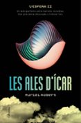 les ales d icar (l esfera ii)-muriel rogers-9788466420990 les ales d icar (l esfera ii)-muriel rogers-9788466420990