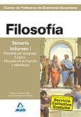 cuerpo de profesores de enseñanza secundaria: filosofia: temario: volumen i: . filosofia del lenguaje, logica, filosofia de la ciencia y metafisica-9788466578790 cuerpo de profesores de enseñanza secundaria: filosofia: temario: volumen i: . filosofia del lenguaje, logica, filosofia de la ciencia y metafisica-9788466578790