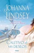 cautivo de mis deseos-johanna lindsey-9788466630290 cautivo de mis deseos-johanna lindsey-9788466630290