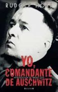 yo comandante de auschwitz-rudolf hoss-9788466641890 yo comandante de auschwitz-rudolf hoss-9788466641890