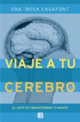 viaje a tu cerebro-rosa casafont-9788466651790 viaje a tu cerebro-rosa casafont-9788466651790