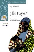 ¿es tuyo?-pep albanell-9788466753890 ¿es tuyo?-pep albanell-9788466753890