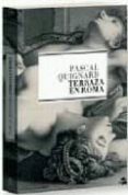 terraza en roma-pascal quignard-9788467028690 terraza en roma-pascal quignard-9788467028690