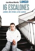 16 escalones antes de irme a la cama (ebook)-juan manuel montilla-9788467034790 16 escalones antes de irme a la cama (ebook)-juan manuel montilla-9788467034790