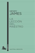 la leccion del maestro-henry james-9788467047790 la leccion del maestro-henry james-9788467047790