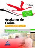 ayudantes de cocina. personal laboral (grupo v) de la administrac ion de la comunidad autónoma de extremadura. test y supuestos practicos-9788467696790 ayudantes de cocina. personal laboral (grupo v) de la administrac ion de la comunidad autónoma de extremadura. test y supuestos practicos-9788467696790