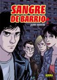 sangre de barrio (coleccion nomadas, 54)-jaime martin-9788467909890 sangre de barrio (coleccion nomadas, 54)-jaime martin-9788467909890