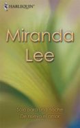sólo para una noche - de nuevo el amor (ebook)-miranda lee-9788468722290 sólo para una noche - de nuevo el amor (ebook)-miranda lee-9788468722290