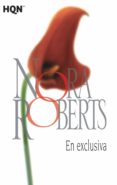 en exclusiva-nora roberts-9788468781990 en exclusiva-nora roberts-9788468781990