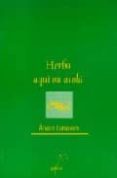herba aqui ou acola-alvaro cunqueiro-9788471547590 herba aqui ou acola-alvaro cunqueiro-9788471547590