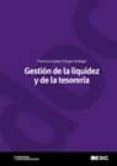 gestion de la liquidez y de la tesoreria-francisco javier ortega verdugo-9788473566490 gestion de la liquidez y de la tesoreria-francisco javier ortega verdugo-9788473566490