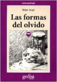 las formas del olvido-marc auge-9788474327090 las formas del olvido-marc auge-9788474327090