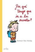 ¿por que tengo que ir a la escuela?: cartas a tobias-hartmut von hentig-9788474328790 ¿por que tengo que ir a la escuela?: cartas a tobias-hartmut von hentig-9788474328790