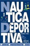 nautica deportiva (patron de embarcacion de recreo)-manuel nadal-9788474861990 nautica deportiva (patron de embarcacion de recreo)-manuel nadal-9788474861990