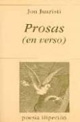 prosas (en verso)-jon juaristi-9788475177090 prosas (en verso)-jon juaristi-9788475177090