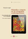 filosofia y ciencia en la geografia contemporanea-horacio capel-9788476286890 filosofia y ciencia en la geografia contemporanea-horacio capel-9788476286890