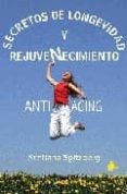 secretos de longevidad y rejuvenecimiento-svetlana spitzberg-9788478085590 secretos de longevidad y rejuvenecimiento-svetlana spitzberg-9788478085590
