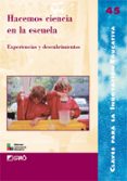 hacemos ciencia en la escuela: experiencias y descubrimientos-9788478276790 hacemos ciencia en la escuela: experiencias y descubrimientos-9788478276790