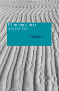 el mismo mar-amos oz-9788478449590 el mismo mar-amos oz-9788478449590