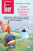 cuentos divertidos de fantasmas y valientes. programa para el habla y sus trastornos-mario martinez-losa beriain-9788478695690 cuentos divertidos de fantasmas y valientes. programa para el habla y sus trastornos-mario martinez-losa beriain-9788478695690