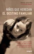 niños que heredan el destino familiar-ingrid dykstra-9788479011390 niños que heredan el destino familiar-ingrid dykstra-9788479011390